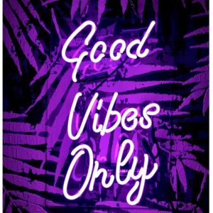 'Good Vibes Only' purple neon sign